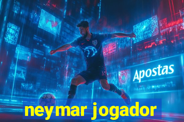 neymar jogador